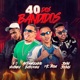 40 dos Bandidos Single