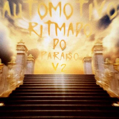 Automotivo Ritmado Do Paraiso V2 - EP