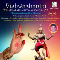 Vishwashanthi, Vol. 8 (Bhajans Adopted for Dance) - Guru V. Krishnamurthy