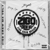 Zigo Crew Mx Vol. 1 - Zimple & ZIGO CREW MX