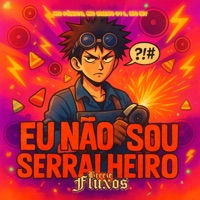 Eu Não Sou Serralheiro - Single - Mc Pânico, MC Breno 011 & MC MT