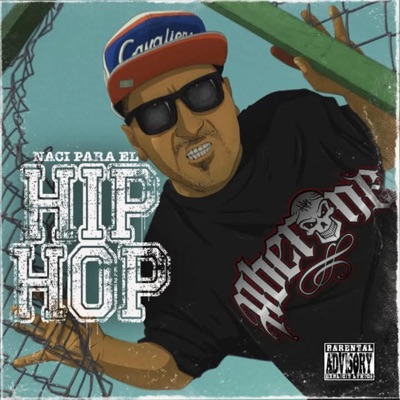 Nací para el Hip Hop (feat. J Acuña) - Single
