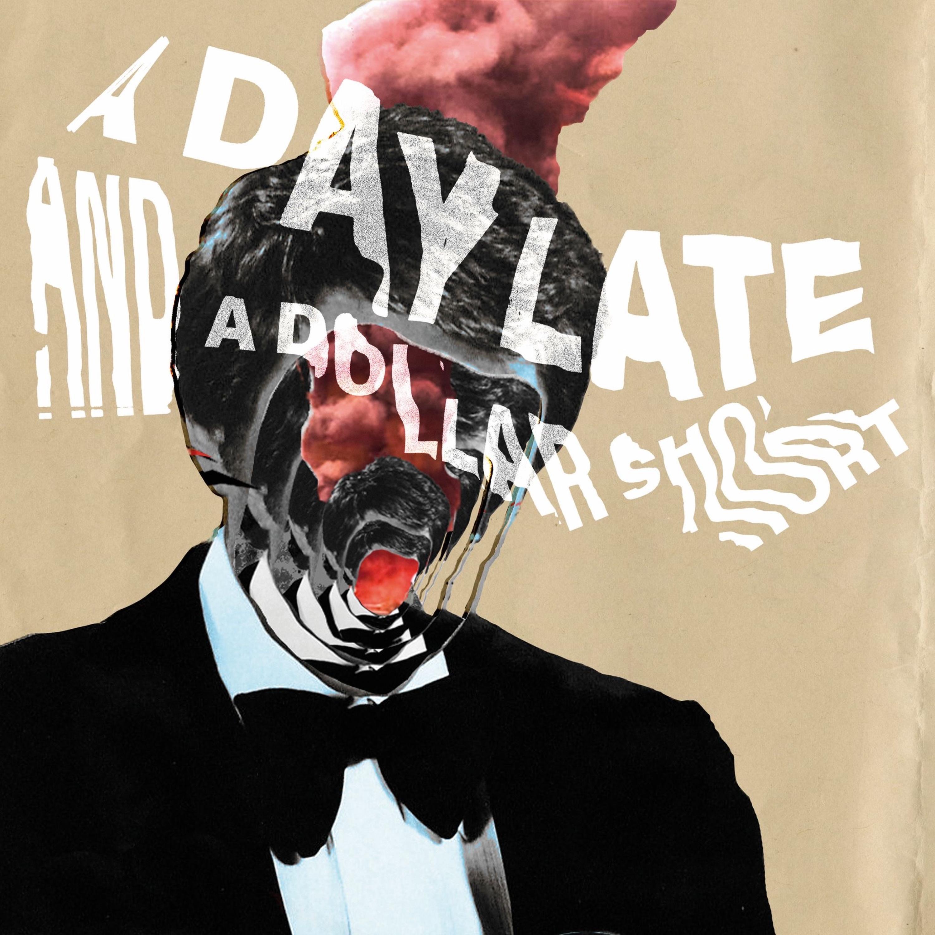 A Day Late and a Dollar Short - EP