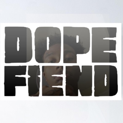 Dope Fiend - EP