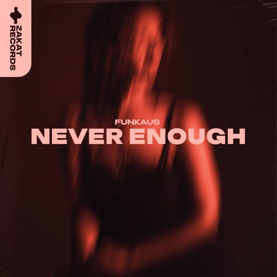 Never Enough - Single