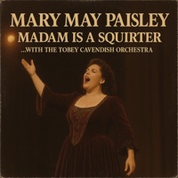 Madam Is A Squirter (1988) (feat. Mary May Paisley) - Single - Lost Vinyl Revival