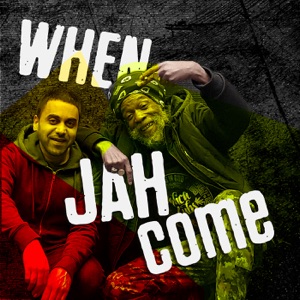 When Jah Come - EP