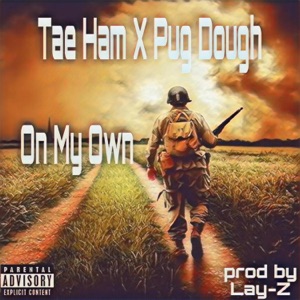 On My Own (feat. Pug Dough)