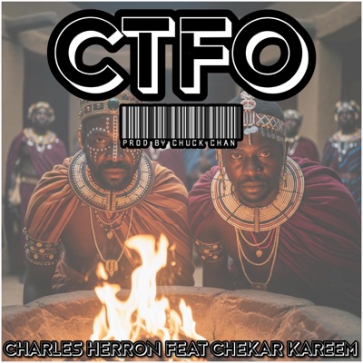 CTFO (feat. Charles Herron & Chekar Kareem) - Single