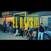 El Barrio (feat. Loveuguilber) - Single - Fuentxs