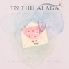 To Thu Alaga - Single