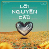 LỜI NGUYỆN CẦU (QuocTienn Remix Remix Version) - Single - CDT