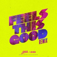 Feels This Good (Remix) - Single - LÒNIS & Jon Mero