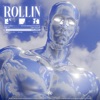 ROLLIN' - Single