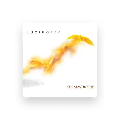 Listen to Lucid Grey, watch music videos, read bio, see tour dates & more!