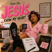 Jesus Know My Heart — Vesper Rae