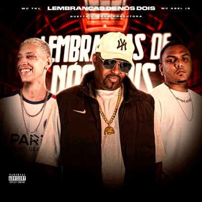 Lembranças de Nós Dois (feat. MC Abel JS) - Single