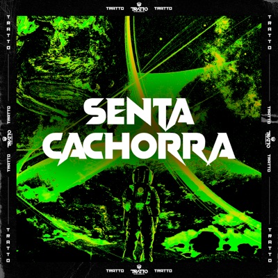Senta Cachorra (feat. DJ BM PROD) - Single