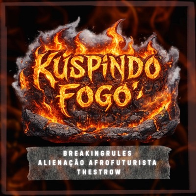 Kuspindo Fogo (feat. Alienação Afrofuturista & Thestrow) - Single