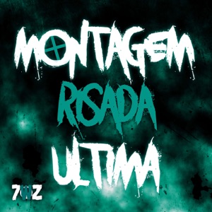 MONTAGEM RISADA ULTIMA - EP