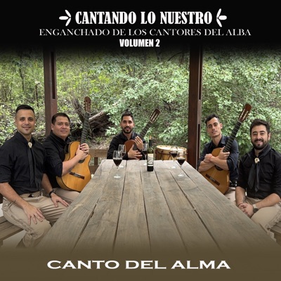 Enganchado de los Cantores del Alba Volumen 2