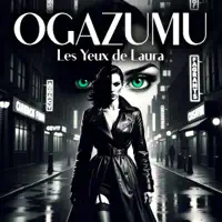 Les yeux de Laura — Ogazumu