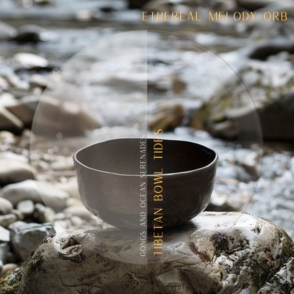Tibetan Bowl Tides: Gongs and Ocean Serenades