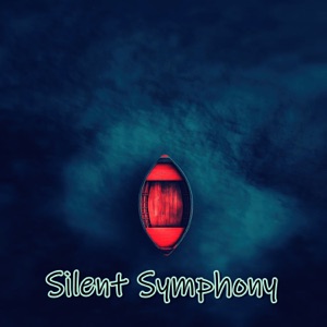 Silent Symphony - EP