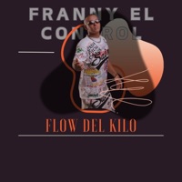 FLOW DEL KILO - Single - Franny el control