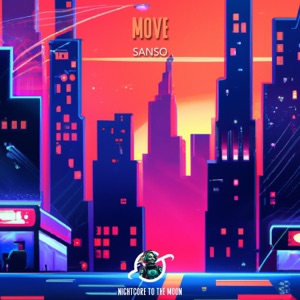 Move (feat. Sanso) [Nightcore]