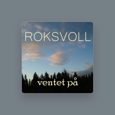 Listen to Roksvoll, watch music videos, read bio, see tour dates & more!