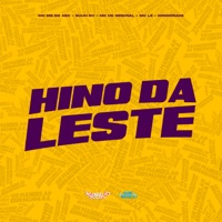 Hino da Leste - Single - Mc Mg do Abc, Guuh NV, MC HS Original & Mc L3