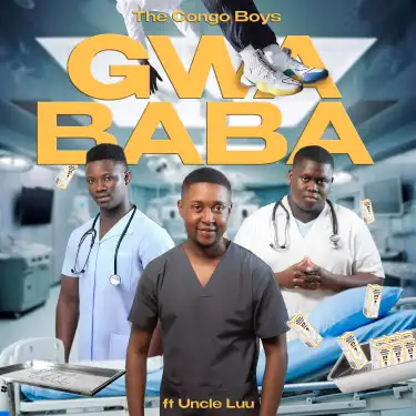 Gwababa (feat. Uncle Luu)