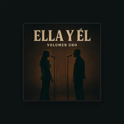 Listen to Ella Y El, watch music videos, read bio, see tour dates & more!