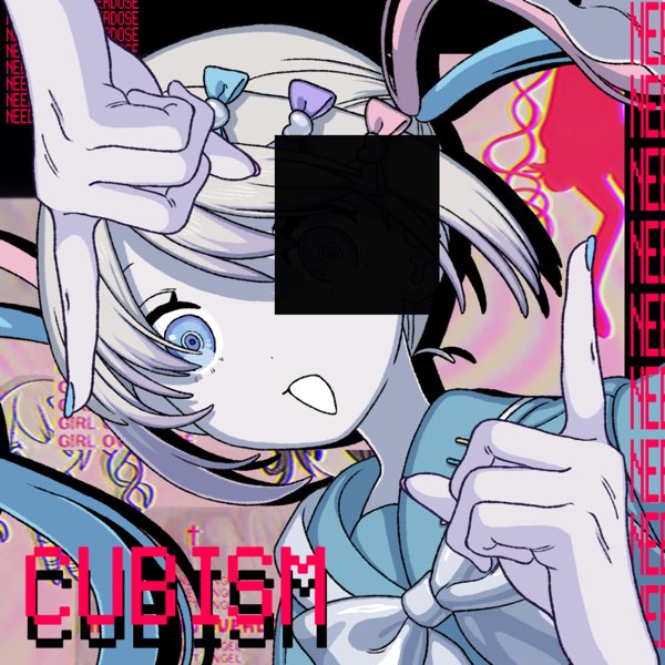 Cubism - Single - Album by OMGkawaiiAngel, NEEDY GIRL