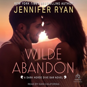 Wilde Abandon : A Dark Horse Dive Bar Novel (Dark Horse Dive Bar)