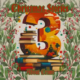 3 Christmas Stories - About Crime: A trio of Xmas themed stories for the holiday season