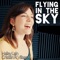 Flying in the Sky (feat. Cristián R. Villagra) - Hailey Lain lyrics