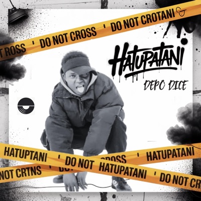 HATUPATANI (feat. DEPO DICE) - Single
