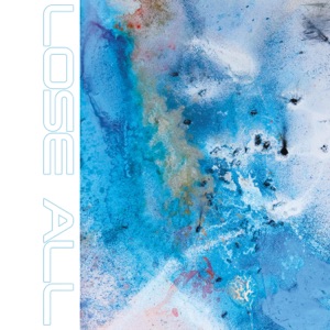 Lose All - Single