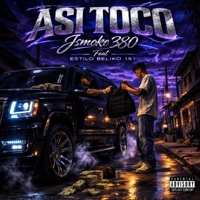 Así Toco (feat. Estilo Beliko 151) - Single - Jsmoke 380