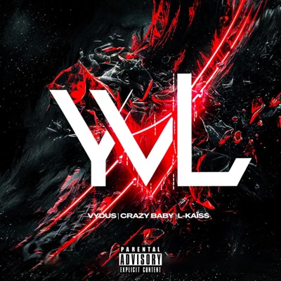 YVL (feat. Crazy baby & L-kaïss) - Single