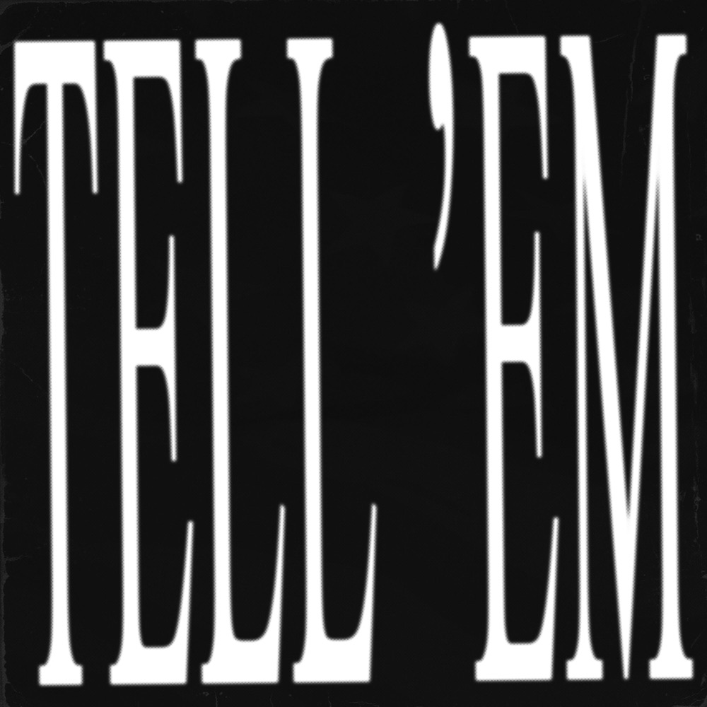 Обложка альбома «Tell ’Em - Single» — Chri$ Born