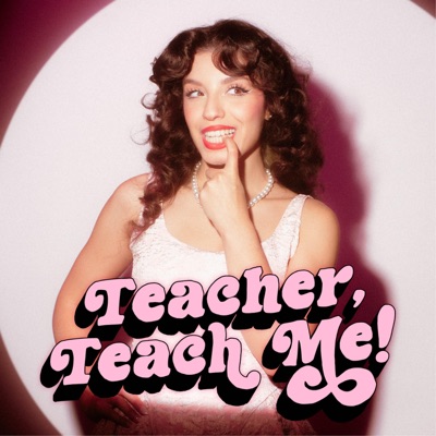 Teacher Teach Me
