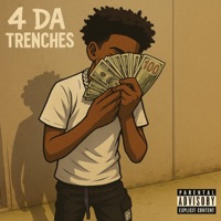 4 Da Trenches (feat. Money2x) - Grind4Better