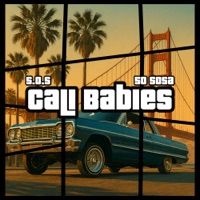 Cali Babies - Single - SOS & 50 Sosa
