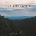 Old Appalachia