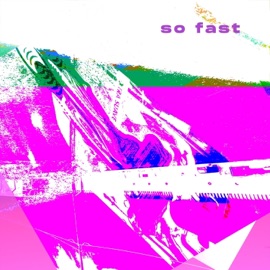 SO FAST TINALTT
