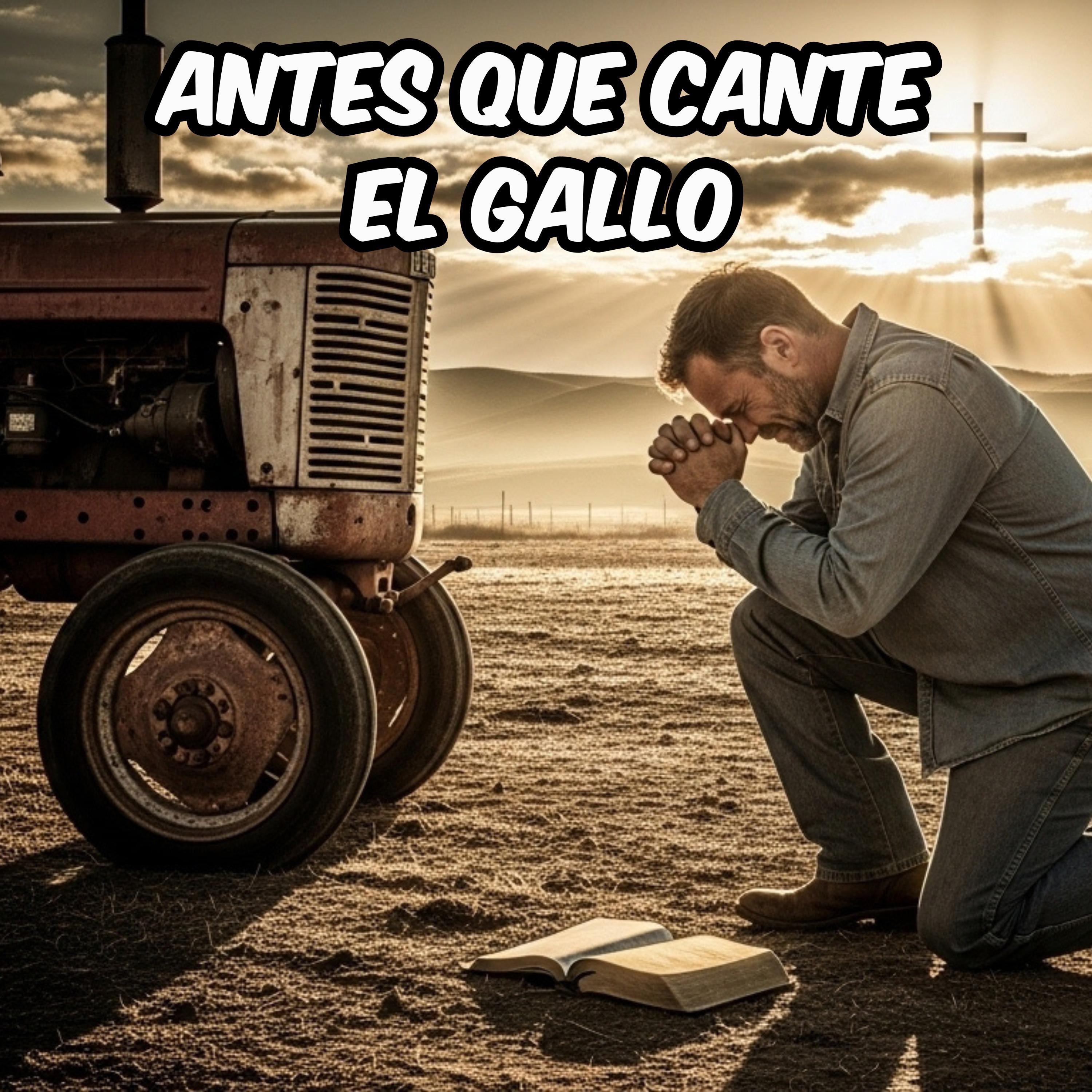 Antes que Cante el Gallo - EP