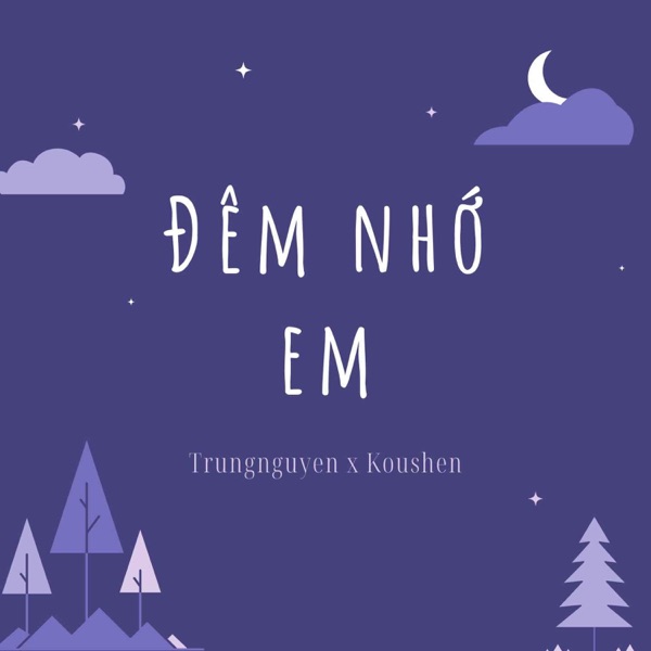 Đêm nhớ em - Single